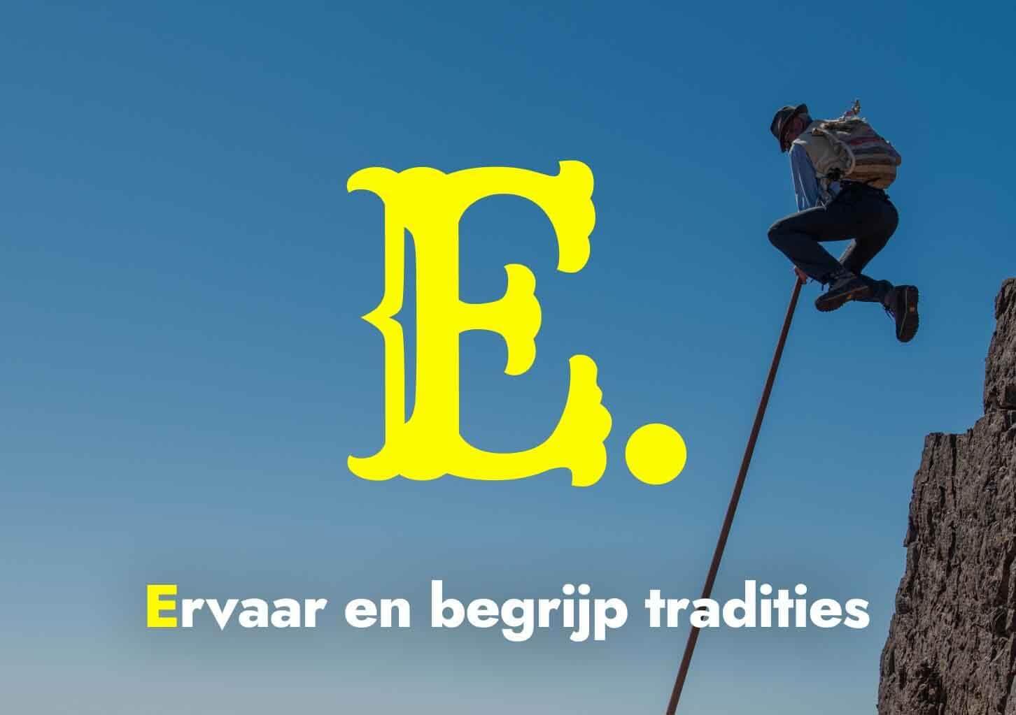Ervaar en begrijp tradities