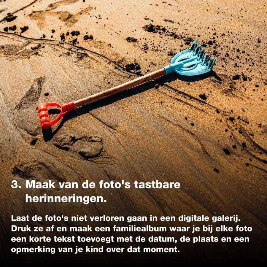 Maak van de foto's tastbare herinneringen.